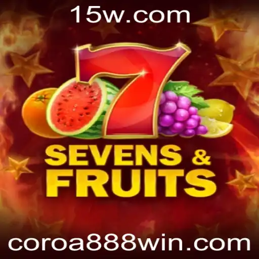 Descubra o Mundo Empolgante de SevensFruits e a Chave do Sucesso: Coroa888
